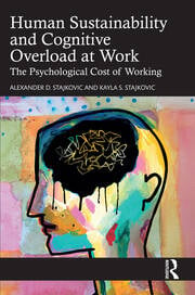 Introduction to Cognitive Load, Attentional Processing, and Human Sustainability at Work
