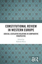 Western European constitutional courts in comparative perspective 1990–2020 Western European constitutional courts in comparative perspective 1990–2020