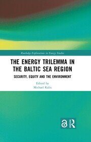 Green, Affordable, or Secure Energy? Energy Trilemma in the Latvian Strategic Narrative after Russia's Invasion of Ukraine in 2022 Green, Affordable, or Secure Energy? Energy Trilemma in the Latvian Strategic Narrative after Russia's Invasion of Ukraine in 2022