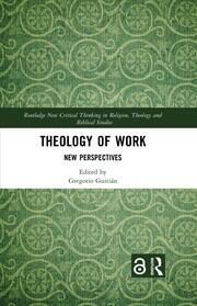 Rethinking work from the Book of Leviticus Rethinking work from the Book of Leviticus