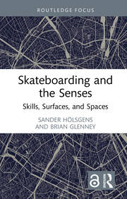 Skateboarding and the Senses