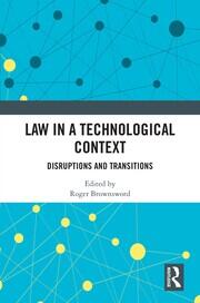 Law, Authority, and Respect: Three Waves of Technological Disruption