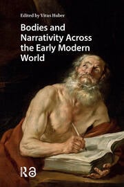 On Influences and Interdependences of Corporeality and Narrativity