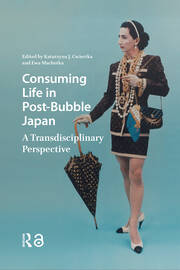 Consuming Life in Post-Bubble Japan