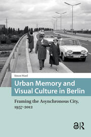 ‘Place Memory Work’ in Berlin 1975-1989