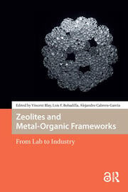 Zeolites and Metal-Organic Frameworks Zeolites and Metal-Organic Frameworks
