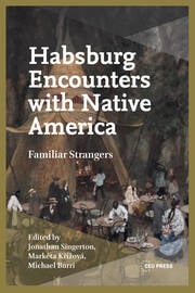 Who Are the Indians? Hans Larwin and the Visualization of the Roma and Native Americans in Interwar Austrian Popular Art and Visual Culture