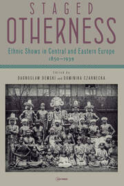 The (Ethno-)Drama of Exoticism: Ethnic Shows as a Medium The (Ethno-)Drama of Exoticism: Ethnic Shows as a Medium