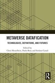 Six provocations for metaverse datafication: an emergent cultural, technological, and scholarly phenomenon Six provocations for metaverse datafication: an emergent cultural, technological, and scholarly phenomenon
