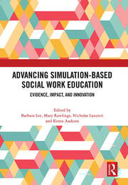 Teaching Note: Training the Next Generation of Social Workers Using Actors and Technology-Based Simulations
