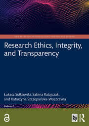 Research Ethics, Integrity, and Transparency Research Ethics, Integrity, and Transparency