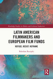 'Latin American Filmmakers and European Film Funds', book cover. 