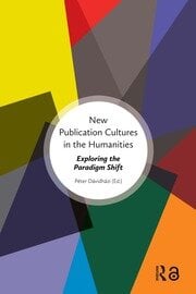 The Future of Publications in the Humanities