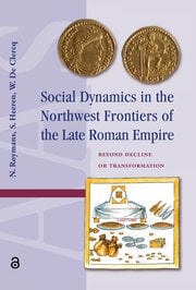 Decline, Collapse, or Transformation? The case for the northern frontier of Britannia