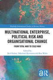 Swiss and (Anglo)-Dutch Multinationals and Organisational Change in the Era of Total War Swiss and (Anglo)-Dutch Multinationals and Organisational Change in the Era of Total War