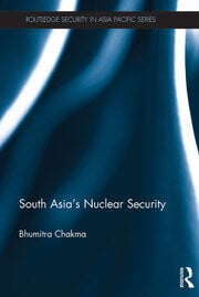 Civil Society and Nuclear 洋書 South Asia's Nuclear Security | Bhumitra Chakma | Taylor & Francis eBo