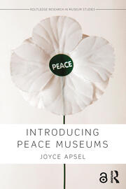Introducing Peace Museums Introducing Peace Museums